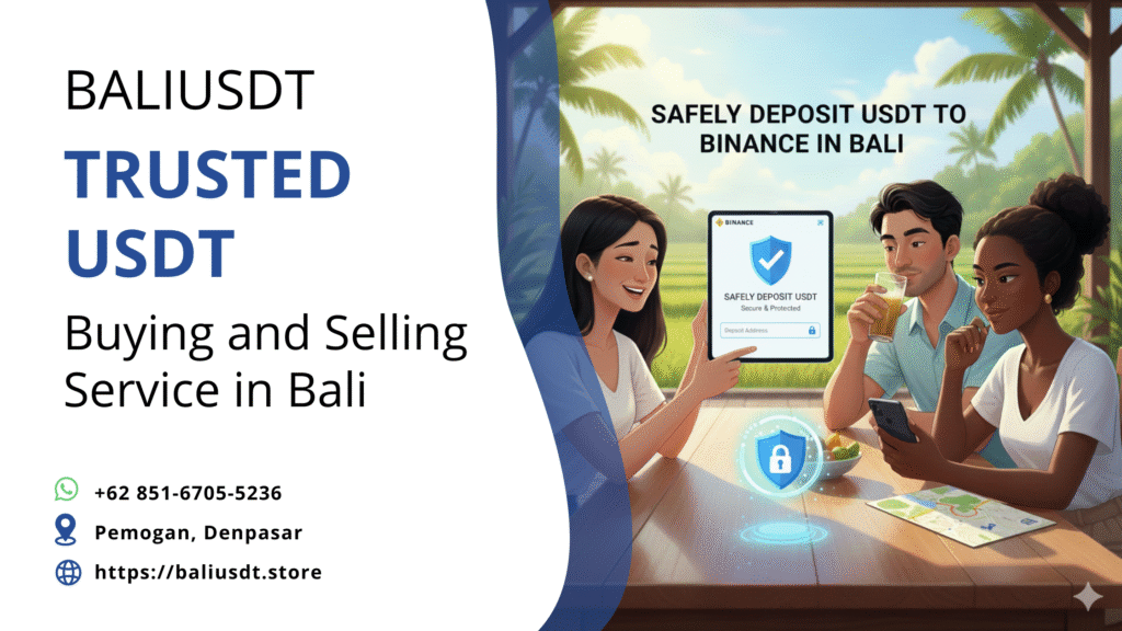 safely deposit usdt to binance in bali