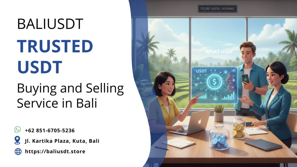 What is USDT? Your Essential Crypto Guide for Bali Travel What is USDT? Your Essential Crypto Guide for Bali Travel