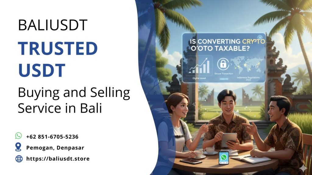 Is Converting to USDT Taxable? A Guide for Bali Travelers