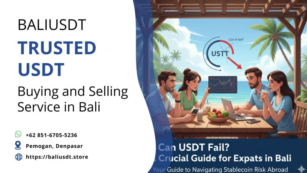 Can USDT Fail? A Crucial Guide for Expats in Bali