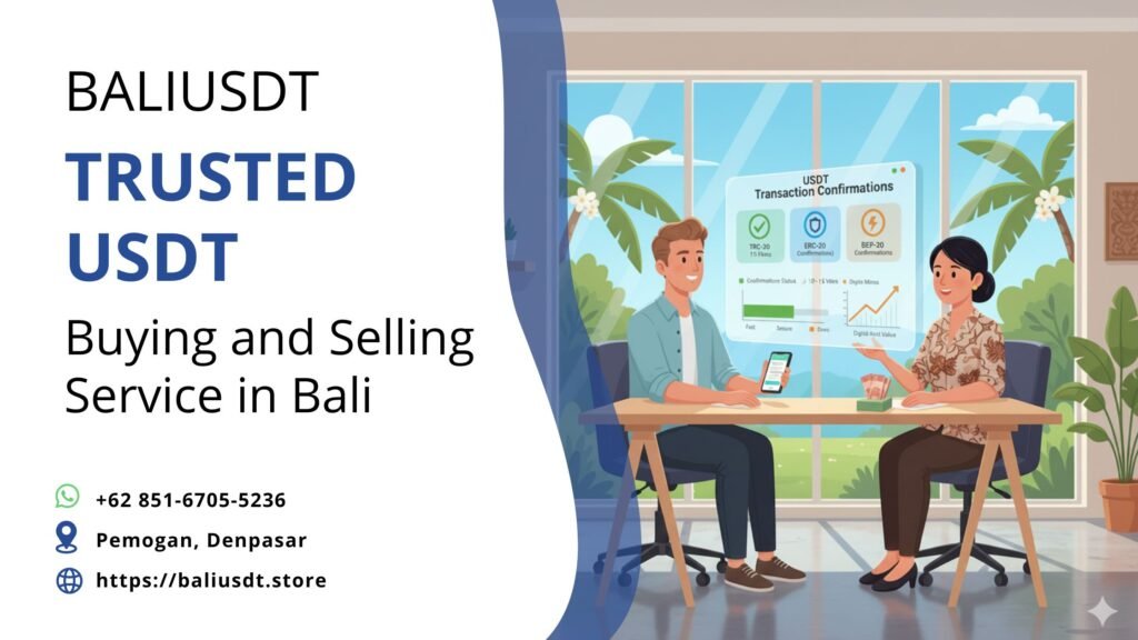 How Many Confirmations for USDT Do You Need in Bali?