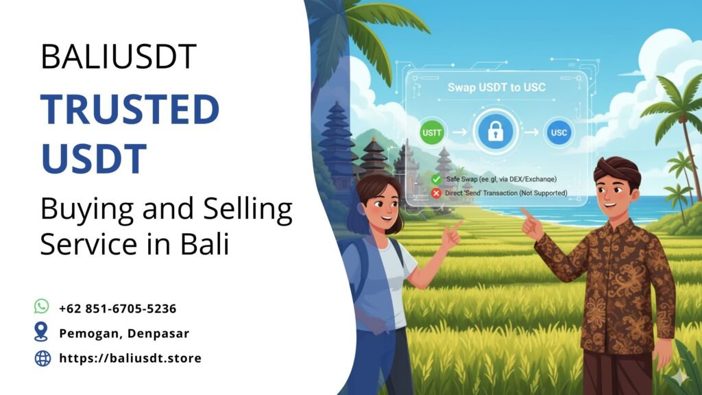 Can I Send USDT to USDC? A Secure Guide for Bali Travelers Can I Send USDT to USDC? A Secure Guide for Bali Travelers