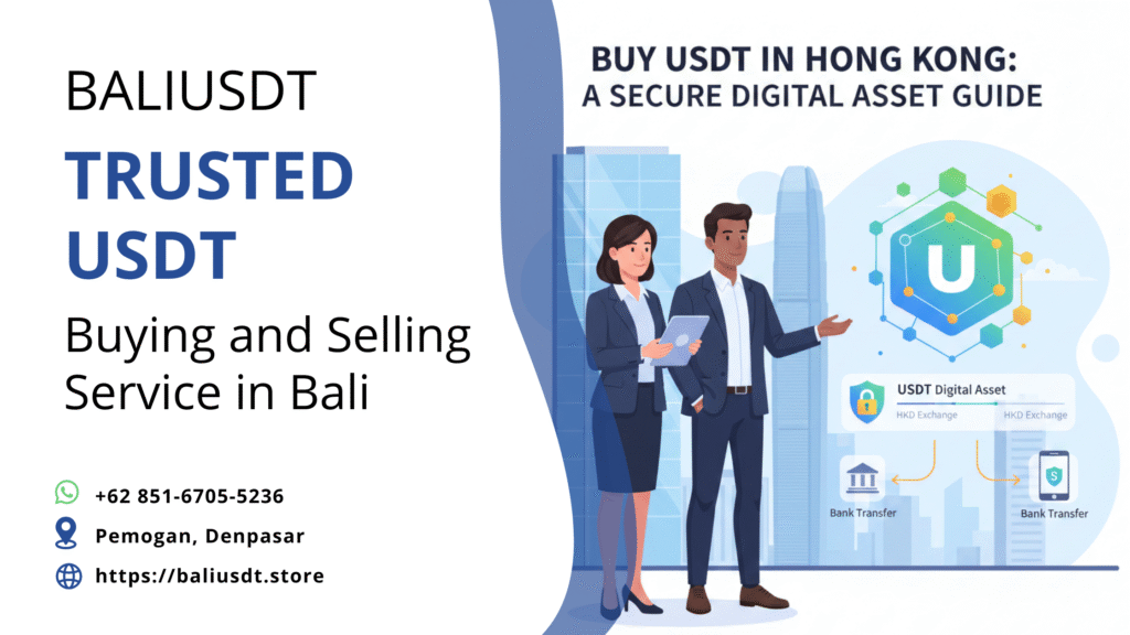 How to Buy USDT in Hong Kong: A Secure Guide for Travelers how to buy usdt in hongkong