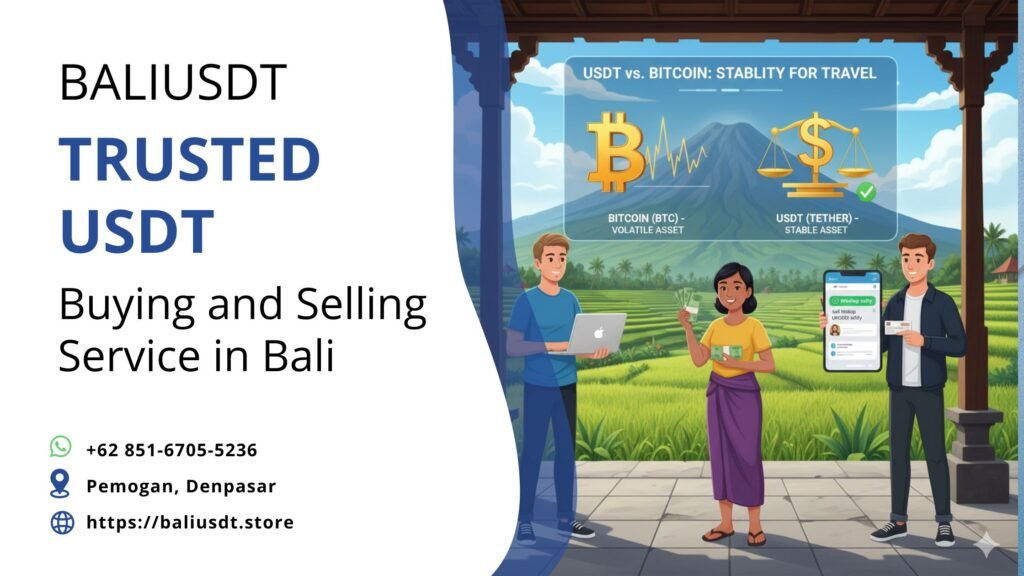Is USDT and Bitcoin the Same? A Bali Traveler’s Guide