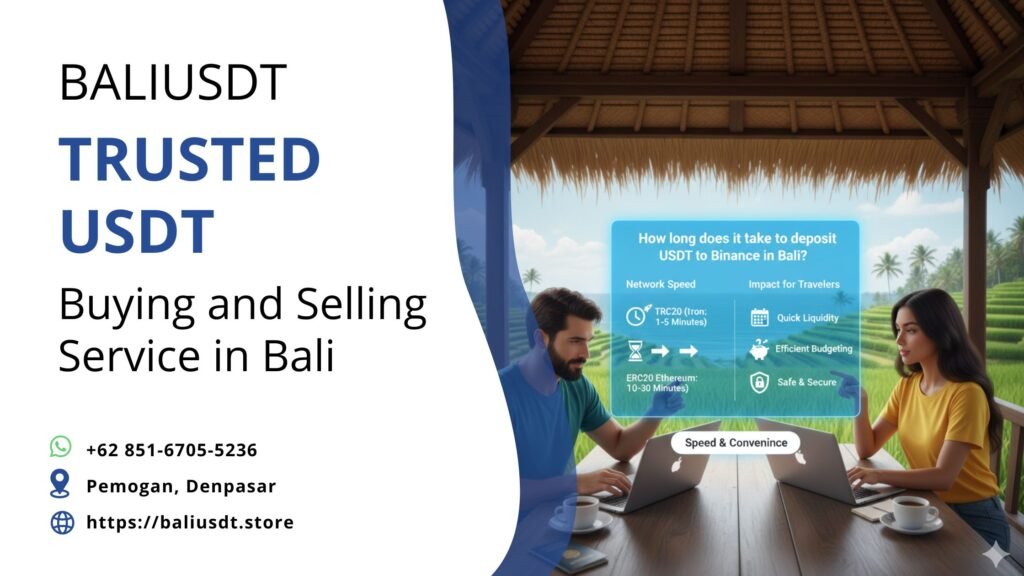 How long does it take to deposit USDT to Binance in Bali?
